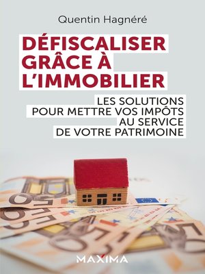 cover image of Défiscaliser grâce à l'immobilier